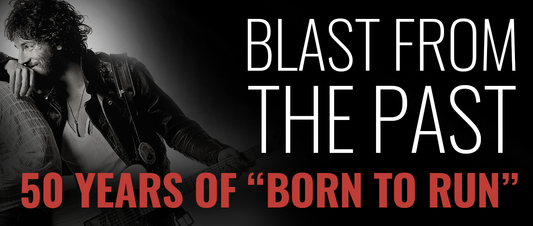 Blast From The Past: 50 Years of "Born to Run"
