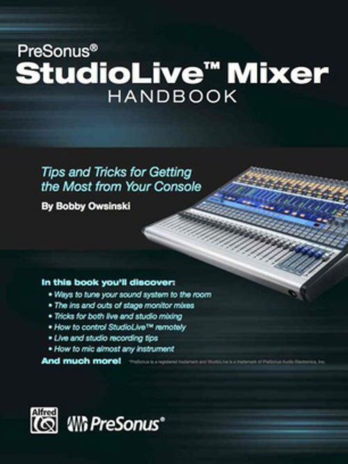 Alfred PreSonus StudioLive Mixer Handbook