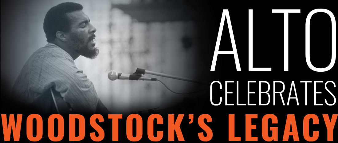Alto Celebrates: Woodstock's Legacy