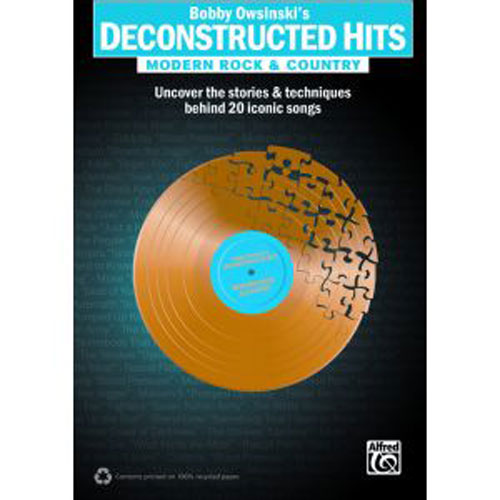 Bobby Owsinski’s Deconstructed Hits: Modern Rock & Country
