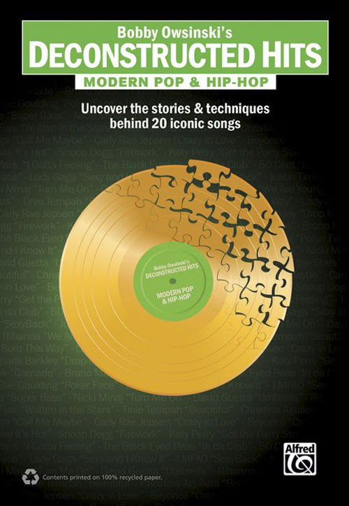 Bobby Owsinski’s Deconstructed Hits: Modern Pop & Hip-Hop