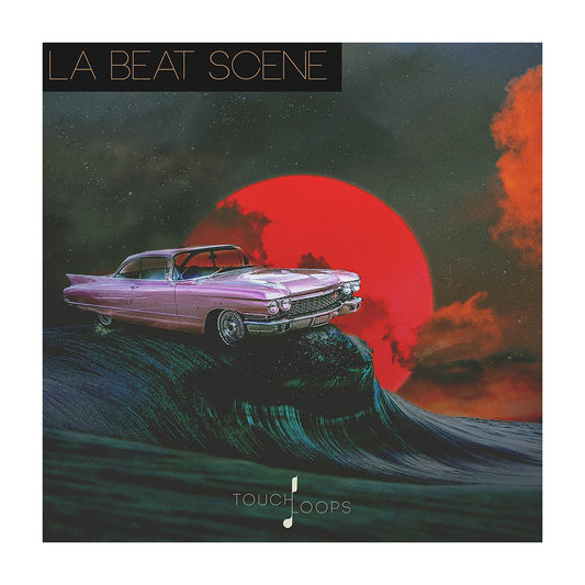 Touch Loops LA Beat Scene Sample Pack